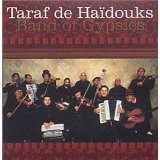 Taraf De Haiduks - Band Of Gypsies